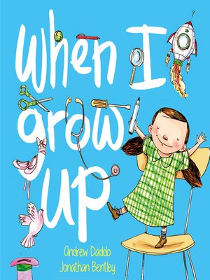 cover image of When I Grow Up